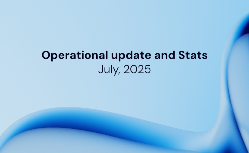 Operational update and monthly statistics: July 2025