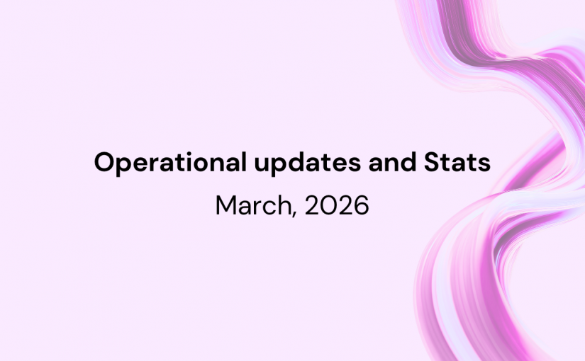 Operational updates and monthly statistics: March 2026