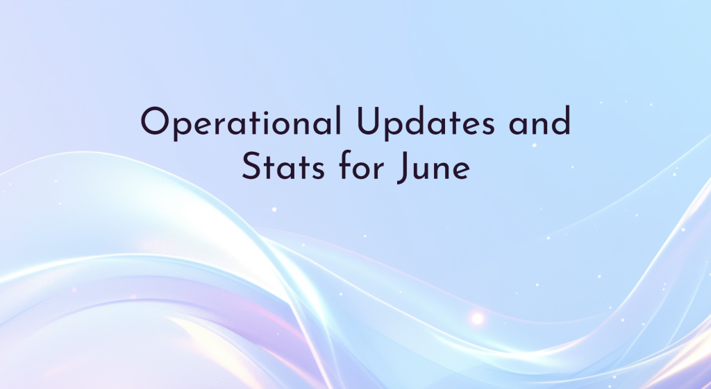 Operational Background Update Operational updates and monthly statistics: June 2024 edition | VIAINVEST